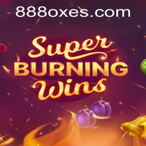 Descubra o Fascinante Mundo de SuperBurningWins: Diversão Garantida com 888oxe.com